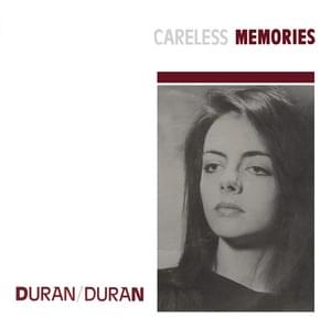 Careless Memories [Single Version] - Duran Duran