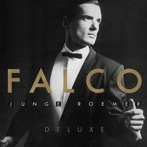 Junge Roemer (Live 1986, Berlin) - Falco