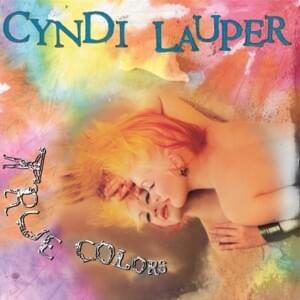 True Colors (Junior Vasquez Pride Mix) - Cyndi Lauper