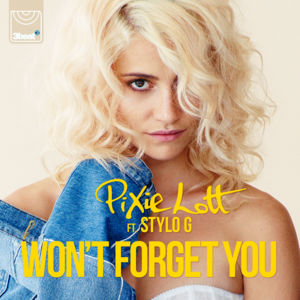 Won’t Forget You - Pixie Lott (Ft. Stylo G)