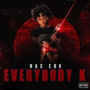 Everybody K - Nas EBK