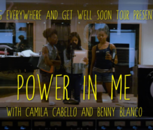 Power In Me - Camila Cabello & Benny Blanco