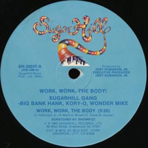 Work, Work The Body - Sugarhill Gang