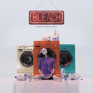 BLEACH - Neoni (Ft. Trevor Daniel)