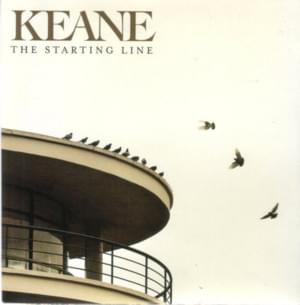 The Starting Line - Keane