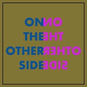 On The Other Side - Joe Pisapia