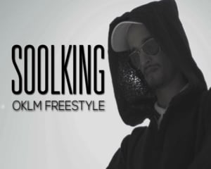 Freestyle OKLM - Soolking