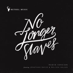 No Longer Slaves - Bethel Music (Ft. Jonathan David Helser & Melissa Helser)