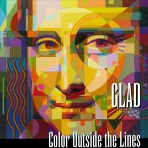 Color Outside the Lines - Glad