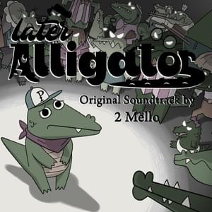 Alligator Blues (Arcade Theme) - 2 Mello