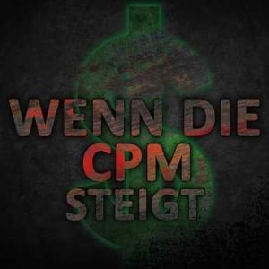 Wenn die CPM steigt - Execute