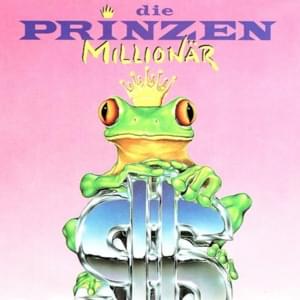 Millionär - Die Prinzen