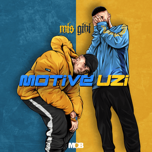 Mis Gibi - Motive & UZI