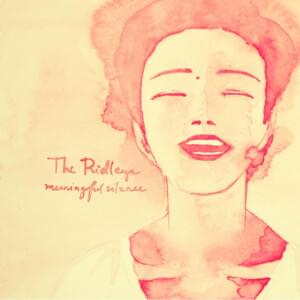 Meaningful Silence (Our Song) - The Ridleys