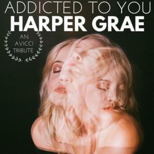 Addicted To You - Harper Grae