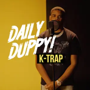 Daily Duppy - K-Trap