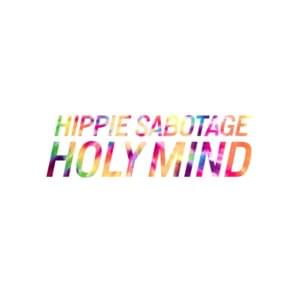 Holy Mind - Hippie Sabotage