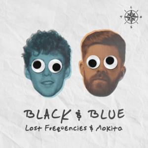 Black & Blue - Lost Frequencies (Ft. Mokita)