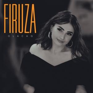 Olacaq - Firuza