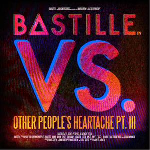 ​bad_news (Bastille Vs. MNEK) - Bastille (Ft. MNEK)