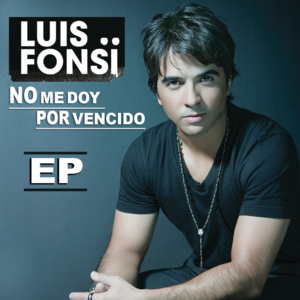 No Me Doy por Vencido (Versión Banda) - Luis Fonsi (Ft. Germán Montero)