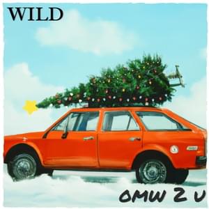 Omw 2 U - WILD