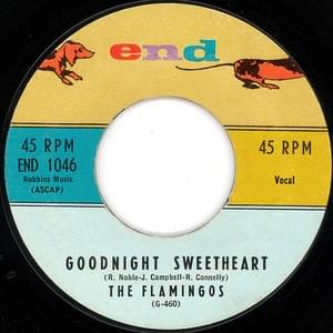 Goodnight Sweetheart - The Flamingos