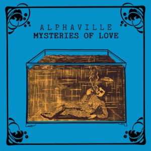 The Mysteries of Love - Alphaville