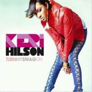 Turn My Swag On - Keri Hilson