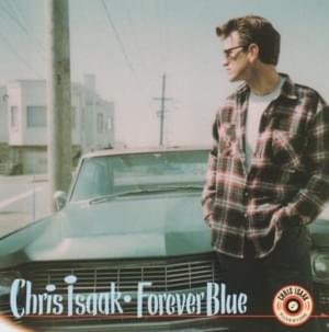 The End Of Everything - Chris Isaak