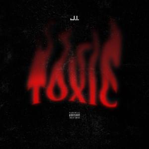 Toxic - J.I the Prince of N.Y