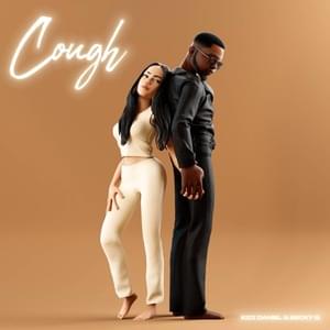 Cough (Odo) [Remix] - Kizz Daniel (Ft. Becky G)