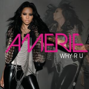 Why R U - Amerie