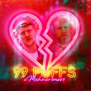 99 Puffs - Mehnersmoos