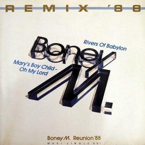 Rivers of Babylon (1988 Remix) - Boney M.