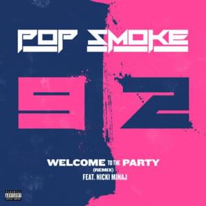 Welcome to the Party (Remix) - Pop Smoke (Ft. Nicki Minaj)