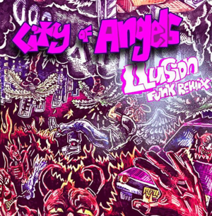 CITY OF ANGELS (LLusion Funk Remix) - 24kGoldn