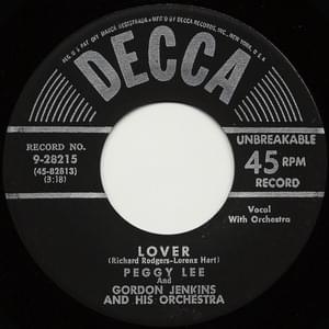 Lover - Peggy Lee (Ft. Gordon Jenkins and His Orchestra)