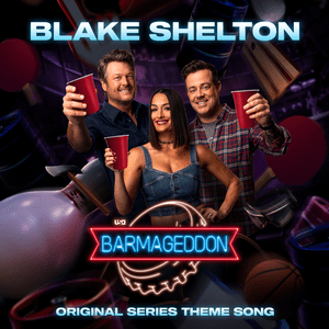 Barmageddon (original series theme song) - Blake Shelton