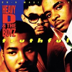 Truthful - Heavy D & The Boyz (Ft. Terri Robinson)