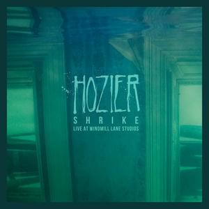 Shrike (Live at Windmill Lane Studios) - Hozier