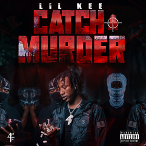 Catch A Murder - Lil Kee