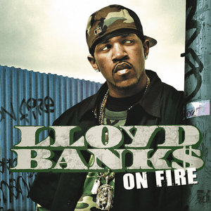 On Fire - Lloyd Banks (Ft. 50 Cent)