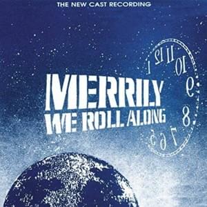 It’s A Hit! - 1994 Off-Broadway Cast of Merrily We Roll Along (Ft. Adam Heller, Amy Ryder, Anne Bobby, Malcolm Gets & Paul Harman)