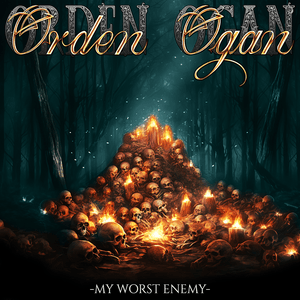 My Worst Enemy - Orden Ogan