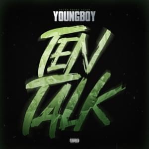 Ten Talk - YoungBoy Never Broke Again