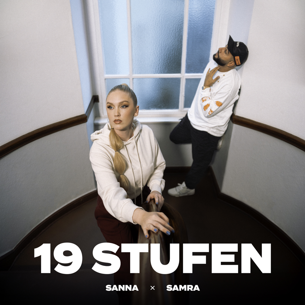 19 Stufen - SANNA & Samra