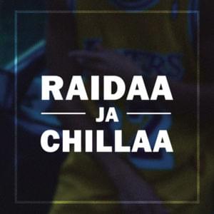 Raidaa ja Chillaa - Joosu J