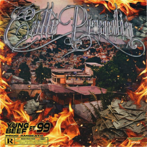 Calle Prendia - Yung Beef & 99 (Ft. ​ambeats & Shizen)