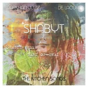 Shabyt kelse - Darkhan Juzz (Ft. De Lacure & The kitchen songs)